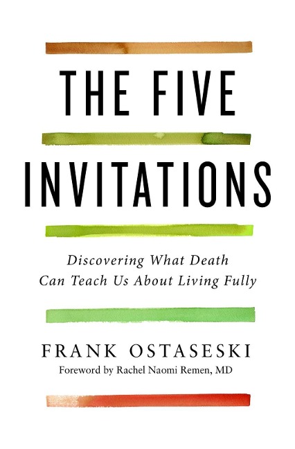 The Five Invitations - Frank Ostaseski