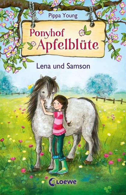 Ponyhof Apfelblüte 01. Lena und Samson - Pippa Young