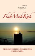 Cover-Bild zum Titel 'FlühMühKüh' von 'Mike Petzold'