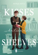Cover-Bild zum Titel 'Kisses between Shelves' von 'Ronja Sova'