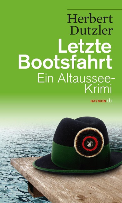 Letzte Bootsfahrt - Herbert Dutzler