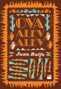 Ova Alev Alev - Juan Rulfo