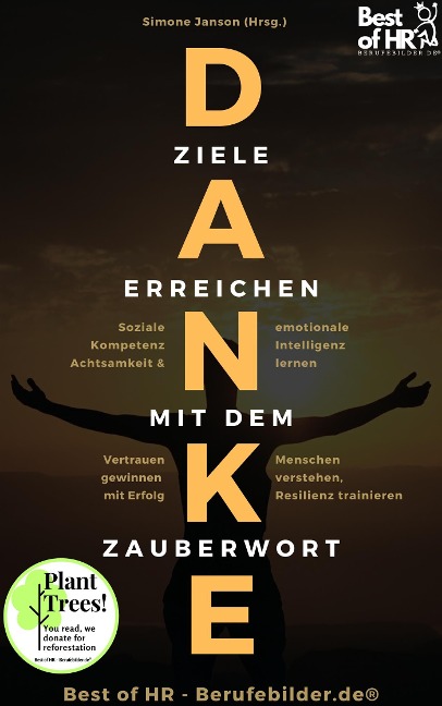 Danke! Ziele erreichen mit dem Zauberwort - Simone Janson