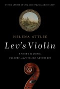 Cover-Bild zum Titel 'Lev's Violin' von 'Helena Attlee'