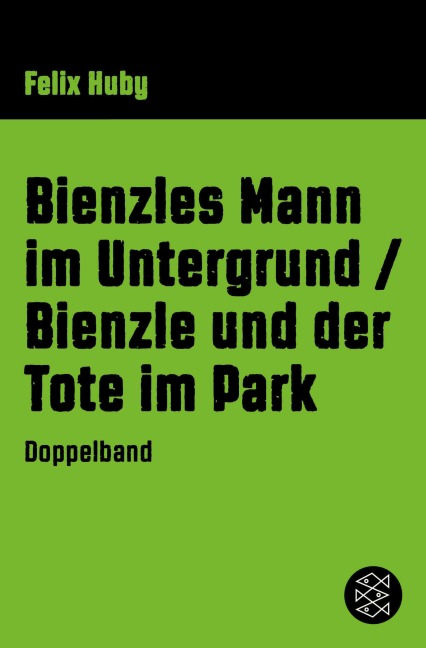 Bienzles Mann im Untergrund / Bienzle und der Tote im Park - Felix Huby