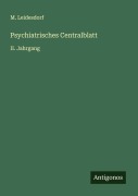 Cover-Bild zum Titel 'Psychiatrisches Centralblatt' von 'M. Leidesdorf'