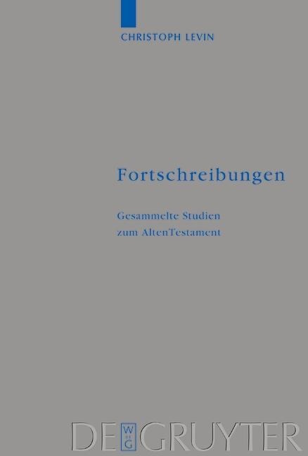 Fortschreibungen - Christoph Levin