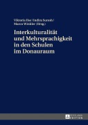 Cover-Bild zum Titel 'Interkulturalität und Mehrsprachigkeit in den Schulen im Donauraum' von ''