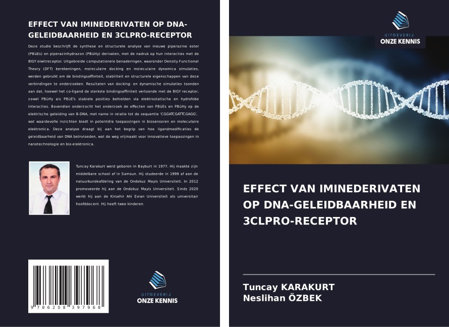 EFFECT VAN IMINEDERIVATEN OP DNA-GELEIDBAARHEID EN 3CLPRO-RECEPTOR - Tuncay Karakurt, Neslihan Özbek