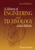 Cover-Bild zum Titel 'History of Engineering and Technology' von 'Ervan G. Garrison'