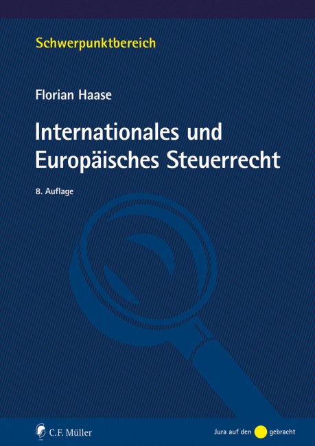 Internationales und Europäisches Steuerrecht - Florian Haase
