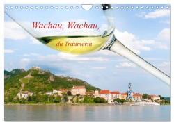 Cover-Bild zum Titel 'Wachau, Wachau, du Träumerin (Wandkalender 2026 DIN A4 quer), CALVENDO Monatskalender' von 'Johann Frank'