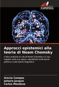 Cover-Bild zum Titel 'Approcci epistemici alla teoria di Noam Chomsky' von 'Grecia Campos, Jahaira Jarquín, Carlos Mendoza'