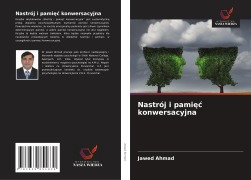 Cover-Bild zum Titel 'Nastrój i pami¿¿ konwersacyjna' von 'Jawed Ahmad'