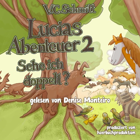 Lucias Abenteuer 2 - V. C. Schmitt
