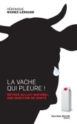 Cover-Bild zum Titel 'La vache qui pleure!' von 'Véronique Richez-Lerouge'