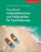 Cover-Bild zum Titel 'Praxisbuch Heilpraktikerinnen und Heilpraktiker  für Psychotherapie (Inkl. Ausblick auf die ICD-11)' von 'Christopher Ofenstein, Stefan Ritsche'