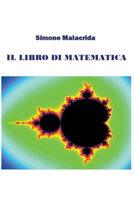Il libro di matematica - Simone Malacrida