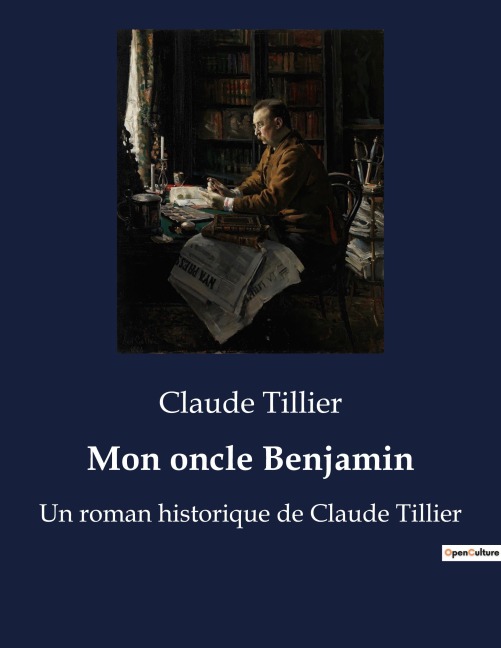 Mon oncle Benjamin - Claude Tillier