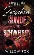 Cover-Bild zum Titel '<div>Zwischen Sünde und Schweigen</div>' von 'Willow Fox'