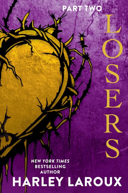 Losers: Part Two - Harley Laroux