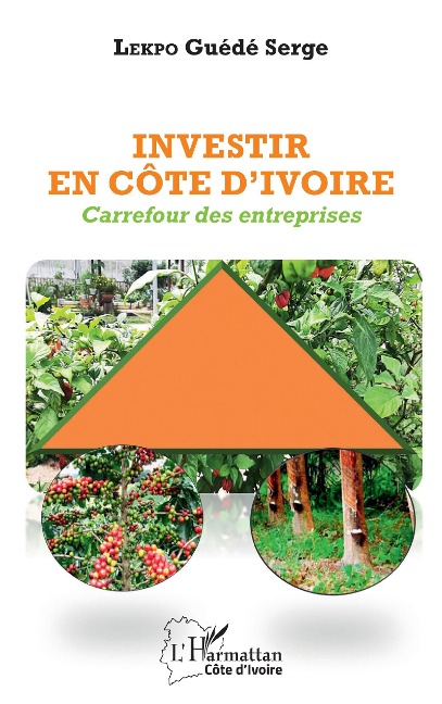 Investir en Côte d'Ivoire - Lekpo