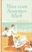 Cover-Bild zum Titel 'Was vom Sommer blieb' von 'Mary Wesley'