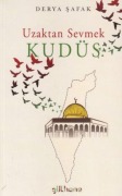 Cover-Bild zum Titel 'Uzaktan Sevmek - Kudüs' von 'Derya Safak'