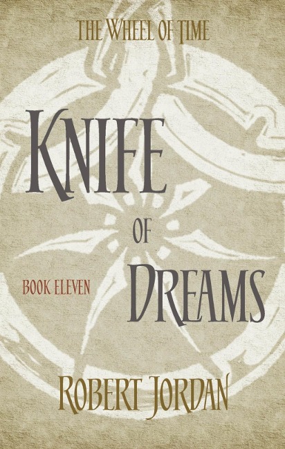 Knife Of Dreams - Robert Jordan
