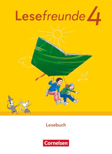 Lesefreunde 4. Schuljahr. Lesebuch - Mit Lernentwicklungsheft, Lesekarte und BuchTaucher-App - Östliche Bundesländer und Berlin -