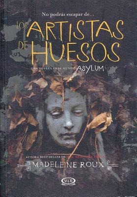 Los Artistas de Huesos - Madeleine Roux