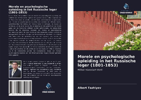 Morele en psychologische opleiding in het Russische leger (1801-1853) - Albert Tazhiyev