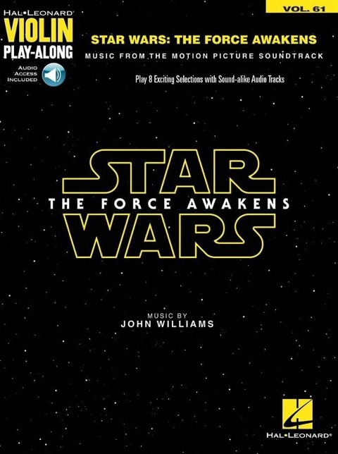 Star Wars: The Force Awakens: Violin Play-Along Volume 61 - John Williams