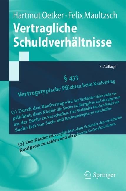 Vertragliche Schuldverhältnisse - Felix Maultzsch, Hartmut Oetker