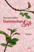 Cover-Bild zum Titel 'Dornröschengift' von 'Krystyna Kuhn'