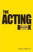 Cover-Bild zum Titel 'The Acting Book' von 'John Abbott'