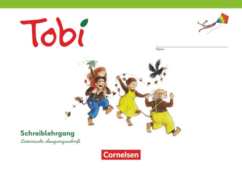 Tobi - Schreiblehrgang in Lateinischer Ausgangsschrift - 