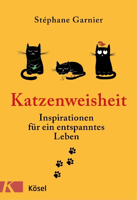 Katzenweisheit - Stéphane Garnier