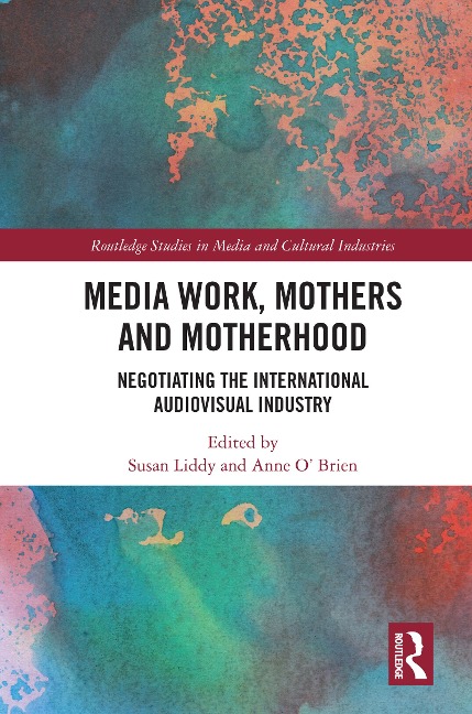 Media Work, Mothers and Motherhood - 