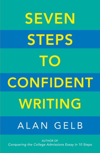 Seven Steps to Confident Writing - Alan Gelb