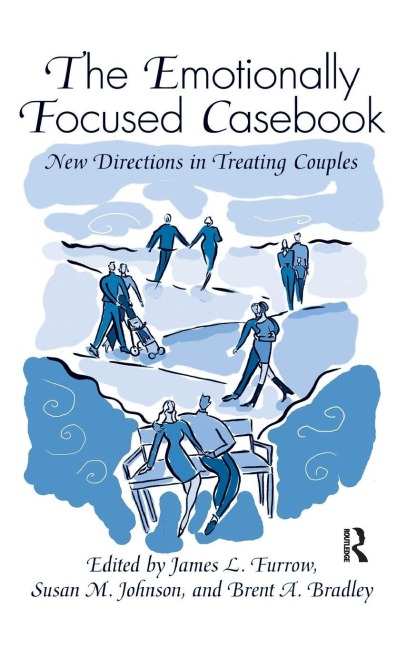 The Emotionally Focused Casebook - 
