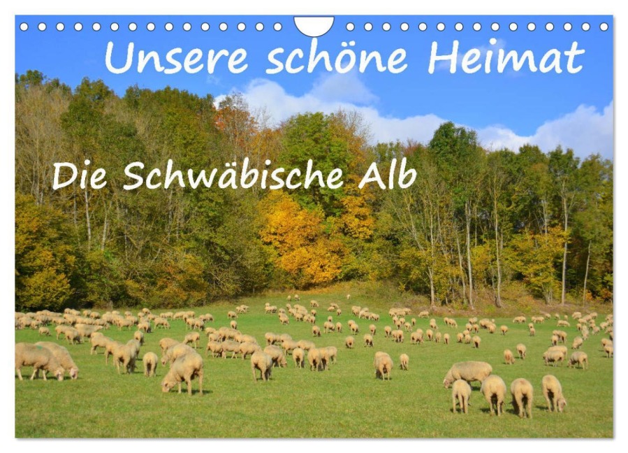 Unsere schöne Heimat - Die Schwäbische Alb (Wandkalender 2026 DIN A4 quer), CALVENDO Monatskalender - Gugigei Gugigei