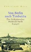 Cover-Bild zum Titel 'Von Berlin nach Timbuktu' von 'Christoph Marx'