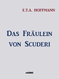 Cover-Bild zum Titel 'Das Fräulein von Scuderi' von 'E. T. A. Hoffmann'