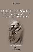 Cover-Bild zum Titel 'La chute de Mossadegh' von 'Rahnema'