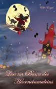 Cover-Bild zum Titel 'Lisa im Bann des Hexeneinmaleins' von 'Ellie Engel'