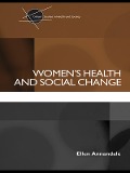 Cover-Bild zum Titel 'Women's Health and Social Change' von 'Ellen Annandale'