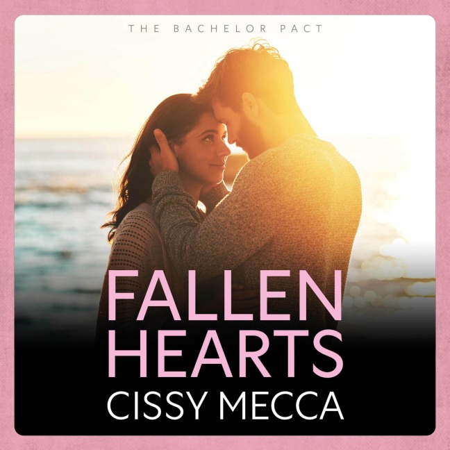Fallen Hearts - Cissy Mecca