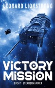 Cover-Bild zum Titel 'Victory Mission' von 'Leonard Lionstrong'