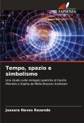 Cover-Bild zum Titel 'Tempo, spazio e simbolismo' von 'Jussara Neves Rezende'